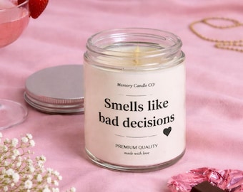 Funny Candle "Smells Like Bad Decisions" – Gag Gift for Friend, Bachelorette Party Candle