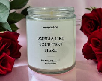 Personalized Scented Candle, Custom Message Candle, Birthday, Romantic & Funny Gift