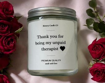 Funny Unpaid Therapist Candle – Friend Birthday Gift, Appreciation Candle