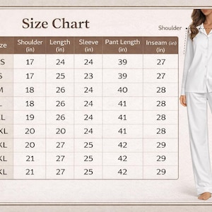 May include: White pajama set with a button-down top and pants. The image includes a size chart with measurements in inches for shoulder, length, sleeve, pant length, and inseam. The model is wearing the pajama set.