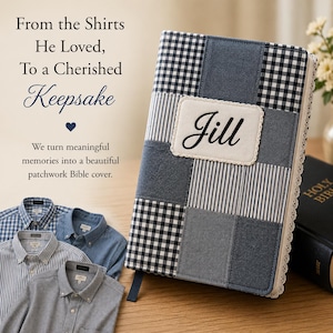 May include: A patchwork Bible cover made from blue, grey, and white fabric squares in gingham, striped, and solid patterns. A rectangular white patch with the name Jill embroidered in black script is centered on the front. A white lace trim edges the side.