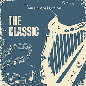 May include: A vintage-style illustration with a blue background and the text "MUSIC COLLECTION" and "THE CLASSIC". A harp is on the right, and musical notes are on the left. The design has a distressed, aged appearance.