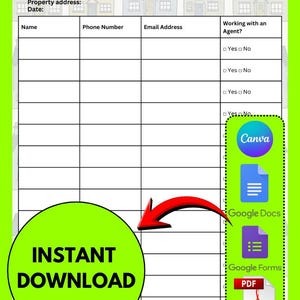 May include: A printable open house sign-in sheet with a green border and a house graphic at the top. The form includes fields for name, phone number, and email. A green circle with "INSTANT DOWNLOAD" is on the left.