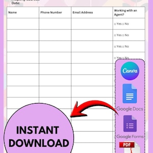 May include: A printable open house sign-in sheet with fields for name, phone number, and email address. The design includes the text "Open House" and "Instant Download" in a purple circle, with Canva, Google Docs, Google Forms, and PDF icons.