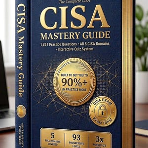 Op de afbeelding: Een donkerblauw hardcover boek getiteld CISA Mastery Guide met goudkleurige tekst en accenten. De kaft bevat een centrale gouden ronde badge met 90%+ in oefenmodus, een CISA-slotpictogram en een onderste paneel met 5 domeinen.