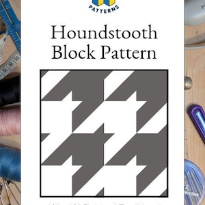Houndstooth Quilt Block Pattern | 12-inch Beginner Sewing (PDF Pattern)