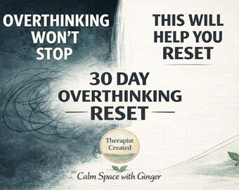 Overthinking Won't Stop 30 Day Reset