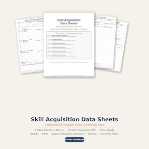 May include: A set of white paper documents labelled "Skill Acquisition Data Sheets" with the subtitle "Professional Program Data Collection Pack." The documents list data sheets and are designed for BCBAs, RBTs, special education teachers, parents, and the full child team.