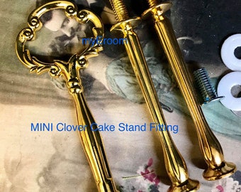 MINI Cake Stand Fittings in 2 or 3 tier Silver or Gold available CLOVER Handle Hardware