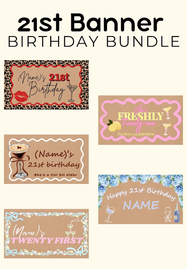 Peut inclure: Ensemble de banni&egrave;res pour le 21e anniversaire avec divers designs. Les banni&egrave;res pr&eacute;sentent du texte tel que "21st Birthday", "Freshly Twenty-one" et "Happy 21st Birthday". Certaines banni&egrave;res incluent des illustrations de cocktails et des accents floraux. La palette de couleurs comprend le rose, le marron et le bleu.