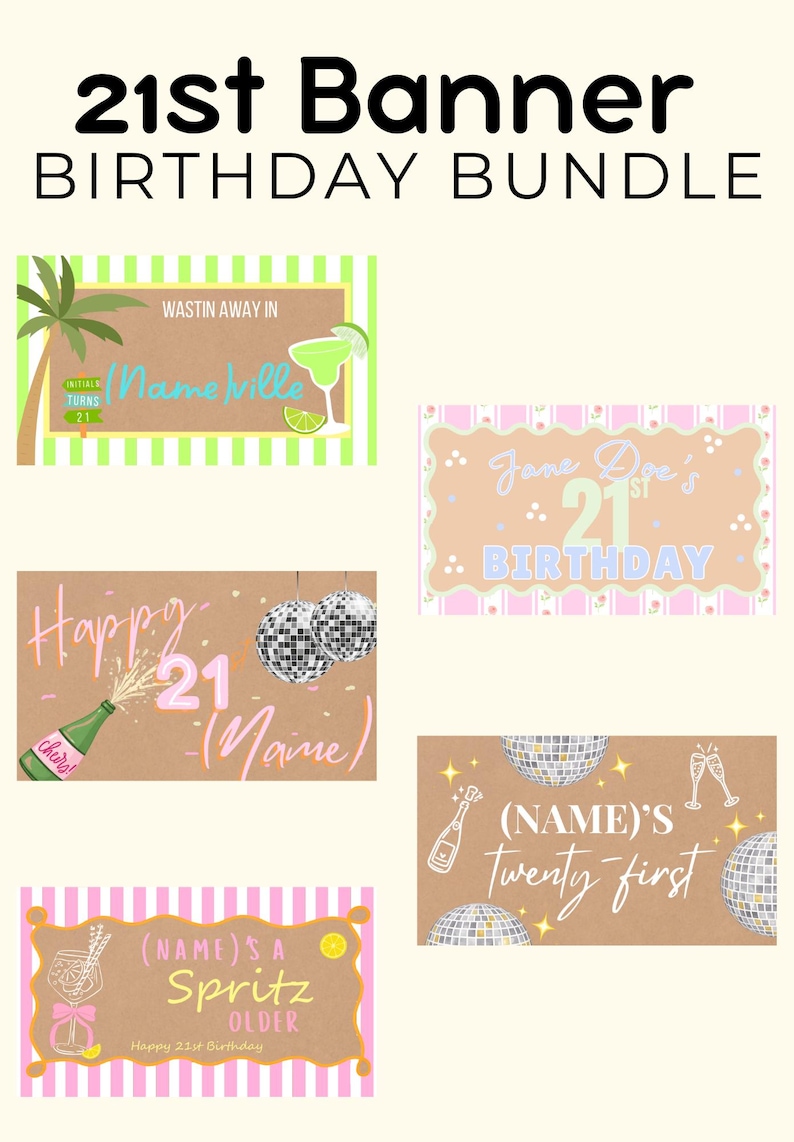 Peut inclure: Ensemble de banni&egrave;res d'anniversaire sur le th&egrave;me de la f&ecirc;te. Les banni&egrave;res pr&eacute;sentent des illustrations de cocktails, de boules disco et de palmiers. Le texte comprend "21st Banner Birthday Bundle", "Wastin Away In Nameville", et "Happy 21".