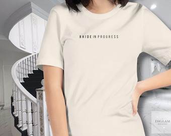 Bride in Progress Shirt | Minimalist Bridal Trial Tee | Vintage White Wedding Morning Outfit | Future Mrs Gift | Bella Canvas 3001