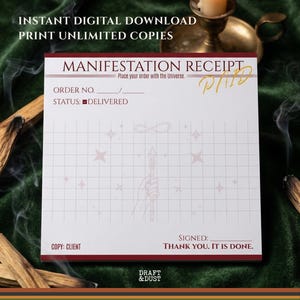 May include: A white Manifestation Receipt with a grid pattern, star illustrations, and the text "PAID" in gold. The receipt includes the text "INSTANT DIGITAL DOWNLOAD PRINT UNLIMITED COPIES" and "THANK YOU. IT IS DONE."