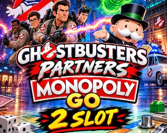 2 slot - ghostbusters Partner monopoly_go full carry - Quick response
