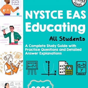 NYSTCE EAS Educating All Students Study Guide, Practice Questions (Digital Download)