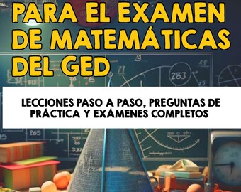 GED Math Exam Prep Workbook PDF, Matemáticas GED Guía de Estudio, Ejercicios y Práctica, Descarga Digital