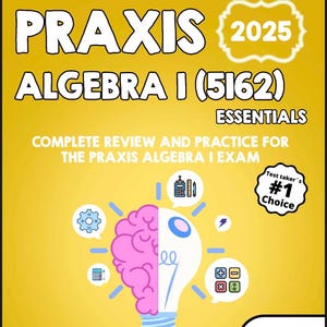Könnte beinhalten: Gelbes Buchcover mit dem Titel "PRAXIS ALGEBRA I (5162) 2025 ESSENTIALS". Das Cover zeigt eine Glühbirne mit Gehirn und mathematischen Symbolen sowie den Text "Complete Review and Practice for the Praxis Algebra I Exam".