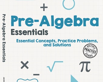 Pre-Algebra Essentials Workbook | Middle School Math Guide (PDF Download