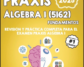 Praxis Algebra I Exam 5162 Study Guide | Practice & Review (PDF Download)