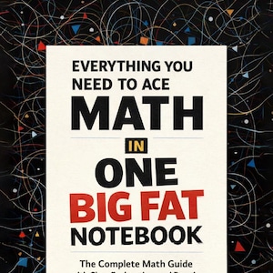 Peut inclure: Couverture de livre avec le titre "EVERYTHING YOU NEED TO ACE MATH IN ONE BIG FAT NOTEBOOK". Le titre est en gras noir et rouge sur fond blanc. La couverture a un fond noir avec des lignes et des formes colorées.