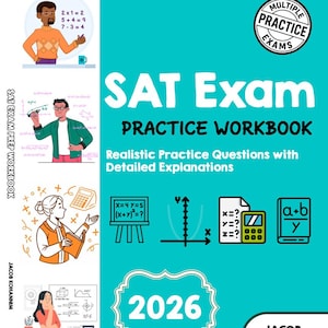 Op de afbeelding: Een turquoise SAT Exam Practice Workbook met de tekst "SAT Exam Practice Workbook" en "Realistic Practice Questions with Detailed Explanations". De cover bevat illustraties en het jaar 2026.