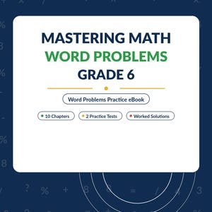 May include: A dark blue eBook cover titled Mastering Math Word Problems Grade 6 by Jacob Kohannim. The cover features a white central rectangle with text detailing 10 chapters, 2 practice tests, and worked solutions, set against a math-themed background.