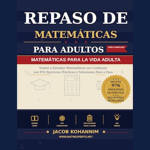 Può includere: Una copertina di libro intitolata REPASO DE MATEMÁTICAS PARA ADULTOS con sfondo blu scuro. Presenta testo bianco e giallo, un'icona di tocco di laurea, un'icona di calcolatrice e un sigillo dorato che indica 976 esercizi e soluzioni dettagliate.