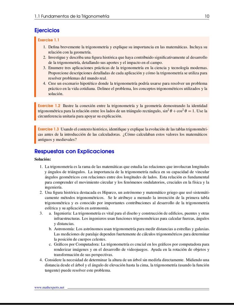 May include: A textbook page with the title "1.1 Fundamentos de la Trigonometr&iacute;a" and exercises on trigonometry. The text includes questions about geometry, historical figures, and practical applications. The page also has answers and explanations.