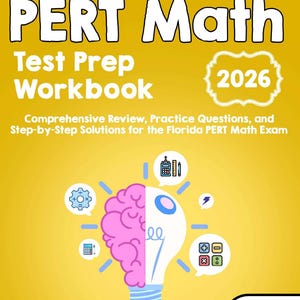 May include: A yellow book cover with the title "PERT Math Test Prep Workbook" in large white letters. The cover includes the year "2026" in a decorative frame, and a graphic of a brain and lightbulb. The author's name is at the bottom.