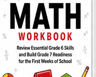 Complete Grade 7 Math Back to School Workbook