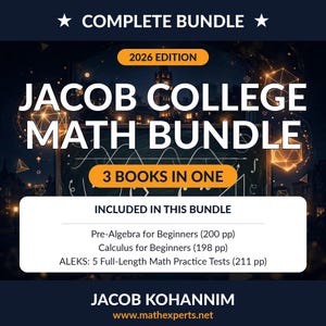 Könnte beinhalten: Ein Jacob College Mathe-Paket der Ausgabe 2026 mit drei Büchern in einem. Das Cover listet Pre-Algebra for Beginners (200 pp), Calculus for Beginners (198 pp) und ALEKS: 5 Full-Length Math Practice Tests (211 pp) von Jacob Kohannim auf.
