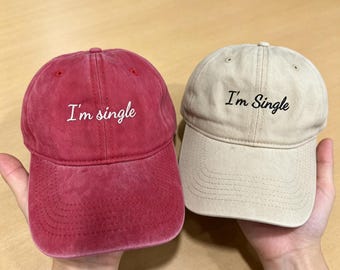 I'm Single Embroidered Baseball Cap,Vintage Dad Adjustable Strap Hat,Minimalism Hat,Playboy Friend Gift, Funny Dating Hat, Bachelorette Hats
