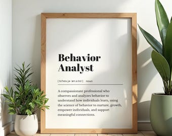 Behavior Analyst Definition Print | ABA Dictionary Wall Art | BCBA Office Decor Gift ( digital copy)