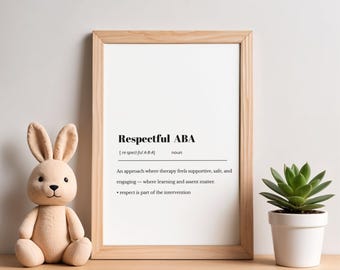Respectful ABA Dictionary Print | Compassionate ABA Therapy Decor | Assent ABA Poster ( digital )