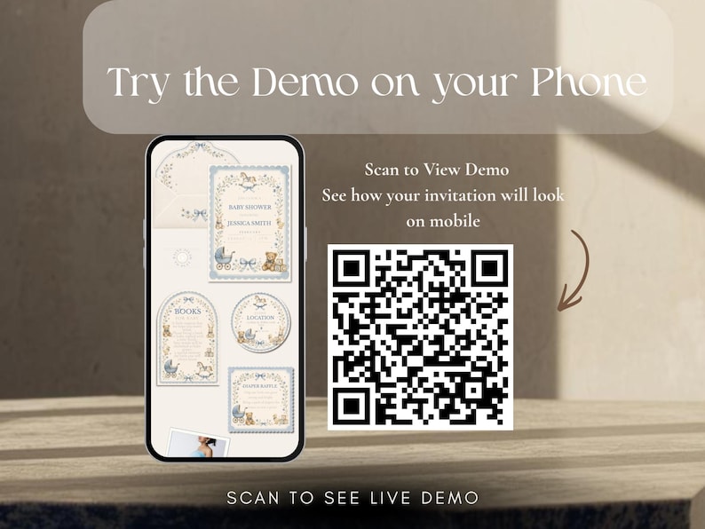 May include: A smartphone displaying a baby shower invitation suite with blue and beige illustrations of teddy bears and carriages. Next to the phone is a large black and white QR code. Text on the screen reads Try the Demo on your Phone and Scan to View Demo.