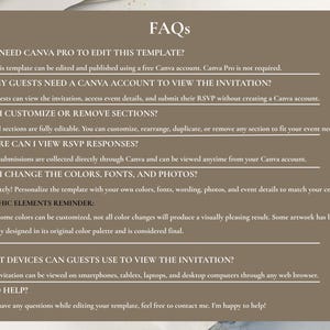 May include: A brown rectangular digital information card titled FAQs, featuring white text that answers common questions about editing a Canva template, including requirements for a free account, customization options, RSVP tracking, and device compatibility.