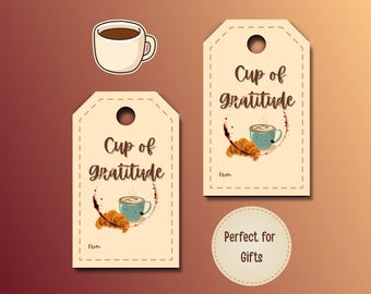 Gratitude Coffee Gift Tags, Teacher Appreciation, Coworker Thank You (PDF Download)
