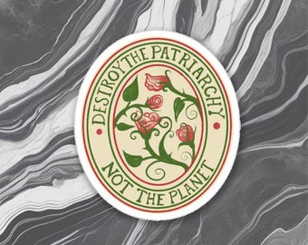Destroy the Patriarchy Meme Sticker