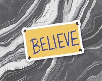 Believe Ted Meme Sticker
