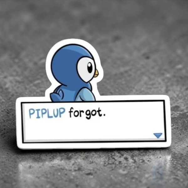 Piplup Forgot Meme Sticker