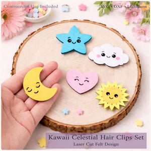 May include: A set of Kawaii celestial hair clips made of felt, including a blue star, white cloud, yellow crescent moon, pink heart, and yellow sun. The text "Kawaii Celestial Hair Clips Set" and "Laser Cut Felt Design" are visible.