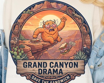 Grand Canyon Drama PNG Save The Sandwich T-Shirt Design