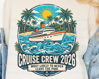 Cruise Crew 2026 PNG, Funny Cruise Shirt Design, Vacation Group Trip Graphic for T-Shirt, Sublimation, Family Cruise Gift