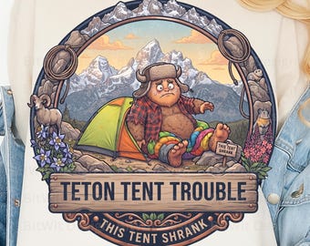 Teton Tent Trouble PNG This Tent Shrank T-Shirt Design