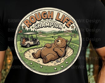 Rough Life Champion Golf PNG, Funny Bear Golf Shirt Design, Retro Golfer Sublimation Download for Men