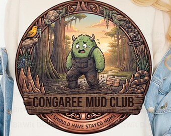 Congaree Mud Club PNG I Should Have Stayed Home T-Shirt