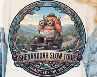 Shenandoah Slow Tour PNG Looking For The View T-Shirt