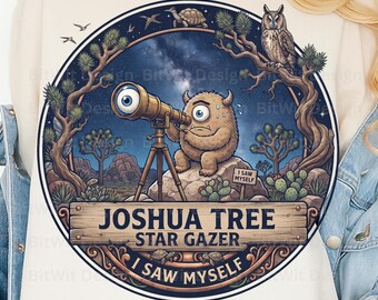 Joshua Tree Star Gazer PNG I Saw Myself Funny T-Shirt Design