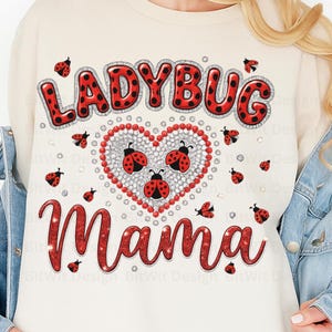 Ladybug Mama Png, Rhinestone Mom Design, Cute Ladybug Mother Gift, Coquette Mom Shirt Graphic, Sublimation Tshirt
