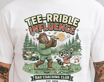Tee-Rrible Influence Golf PNG, Funny Golf Bigfoot Shirt Design, Retro Golfer Sublimation Download for Men